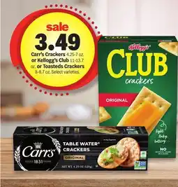 Meijer Carr's Crackers 4.25-7 oz. or Kellogg's Club 11-13.7 oz. or Toasteds Crackers 8-8.7 oz offer