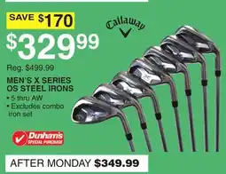 Dunham's Sports CALLAWAY MEN'S X SERIES OS STEEL IRONS offer