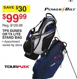 Dunham's Sports TOURMAX OR POWER BILT TPS DUNES OR TX LITE STAND BAG offer