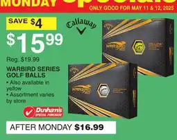 Dunham's Sports CALLAWAY WARBIRD SERIES GOLF BALLS offer