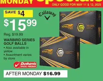 Dunham's Sports CALLAWAY WARBIRD SERIES GOLF BALLS offer