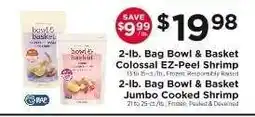 ShopRite 2-lb. Bag Bowl & Basket Colossal EZ-Peel Shrimp / Jumbo Cooked Shrimp offer