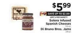ShopRite Solera Infused Spanish Cheeses & Di Bruno Bros. Jams offer