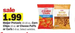 Meijer Meijer Pretzels, Corn Chips, Cheese Puffs or Curls offer