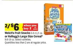 Meijer Welch’s Fruit Snacks or Kellogg’s Large Size Cereal offer