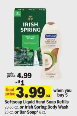 Meijer Softsoap Liquid Hand Soap Refills or Irish Spring Body Wash or Bar Soap offer
