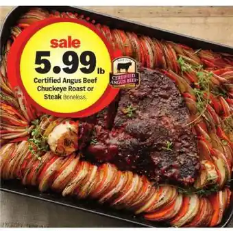 Meijer Certified Angus Beef Chuckeye Roast or Steak Boneless offer
