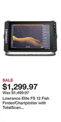 Cabela's Lowrance Elite FS 12 Fish Finder/Chartplotter with TotalScan Transducer offer