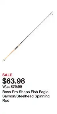 Cabela's Bass Pro Shops Fish Eagle Salmon/Steelhead Spinning Rod offer