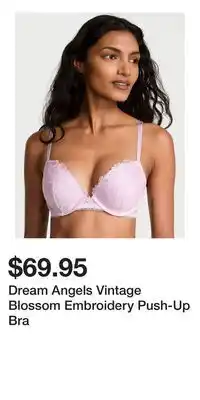 Victoria's Secret Dream Angels Vintage Blossom Embroidery Push-Up Bra offer