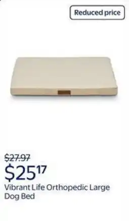 Walmart Vibrant life orthopedic large dog bed offer