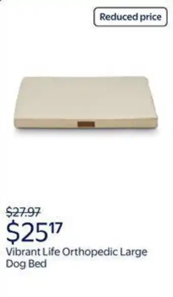 Walmart Vibrant life orthopedic large dog bed offer