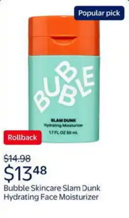 Walmart Bubble skincare slam dunk hydrating face moisturizer offer
