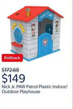 Walmart Nick jr. paw patrol plastic indoor/ outdoor playhouse offer