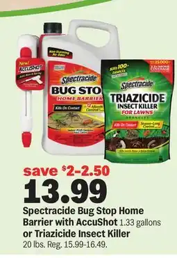 Meijer Spectracide Bug Stop Home Barrier with AccuShot 1.33 gallons or Triazicide Insect Killer 20 lbs offer