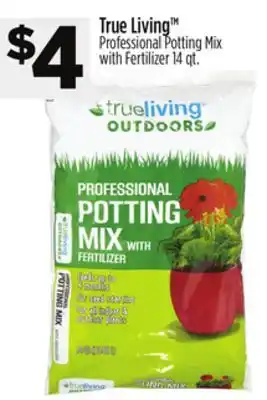 Dollar General True Living TM Professional Potting Mix with Fertilizer offer