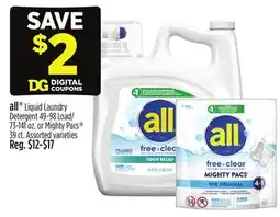 Dollar General all Liquid Laundry Detergent 49-98 Load/73-141 oz. or Mighty Pacs 39 ct offer