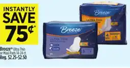 Dollar General Breeze Ultra Thin or Maxi Pads offer