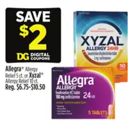 Dollar General Allegra Allergy Relief 5 ct. or Xyzal Allergy Relief 10 ct offer