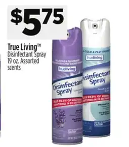 Dollar General True Living Disinfectant Spray offer