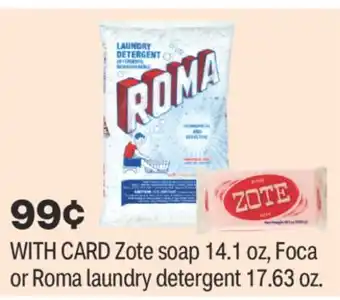 CVS Zote soap 14.1 oz, Foca or Roma laundry detergent 17.63 oz offer