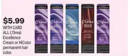 CVS ALL L'Oreal Excellence Cream or HiColor permanent hair color offer
