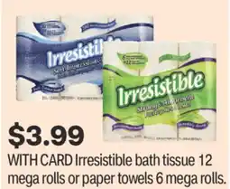 CVS Irresistible bath tissue 12 mega rolls or paper towels 6 mega rolls offer