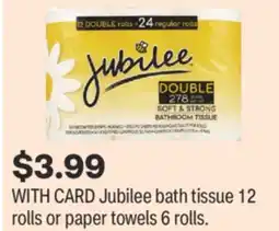 CVS Jubilee bath tissue 12 rolls or paper towels 6 rolls offer