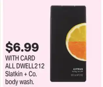 CVS ALL DWELL212 Slatkin + Co. body wash offer