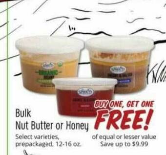 Sprouts Farmers Market Bulk Nut Butter Or Honey offer