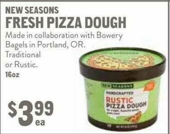 New Seasons Market New Seasons Fresh Pizza Dough offer
