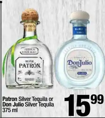 Super King Markets Patron Silver Tequila Or Don Julio Silver Tequila offer
