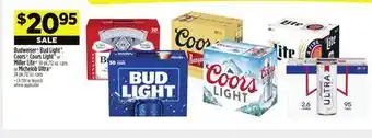 Dollar General Budweiser , Bud Light , Coors , Coors Light or Miller Lite or Michelob Ultra offer