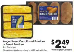 Kroger Kroger sweet corn, russet potatoes or sweet potatoes offer