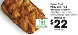 Kroger Home chef party size fried or baked chicken offer