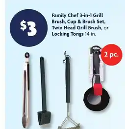 Family Dollar Family Chef 3-in-1 Grill Brush, Cup & Brush Set, Twin Head Grill Brush, or Locking Tongs offer