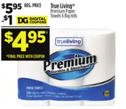 Dollar General True LivingTM Premium Paper Towels offer