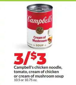 Hy-Vee Campbell's chicken noodle, tomato, cream of chicken or cream of mushroom soup offer
