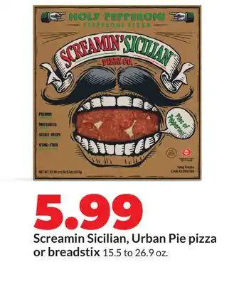 Hy-Vee Screamin Sicilian, Urban Pie pizza or breadstix offer