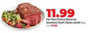 Hy-Vee Hy-Vee Choice Reserve boneless beef ribeye steak offer