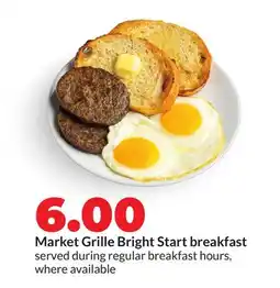 Hy-Vee Market Grille Bright Start breakfast offer