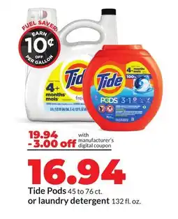 Hy-Vee Tide Pods 45 to 76 ct. or laundry detergent 132 fl. oz offer