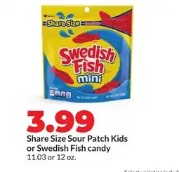 Hy-Vee Share Size Sour Patch Kids or Swedish Fish candy offer