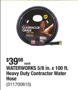 The Home Depot WATERWORKS 5/8 in. x 100 ft. Heavy Duty Contractor Water Hose offer