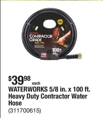 The Home Depot WATERWORKS 5/8 in. x 100 ft. Heavy Duty Contractor Water Hose offer