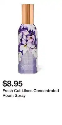 Bath & Body Works Fresh Cut Lilacs Concentrated Room Spray offer