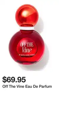Bath & Body Works Off The Vine Eau De Parfum offer