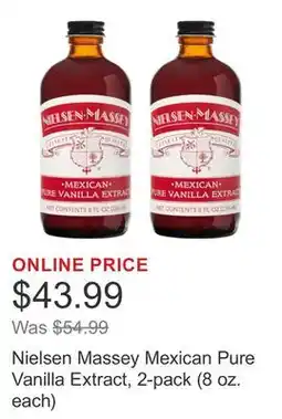 Costco Nielsen Massey Mexican Pure Vanilla Extract, 2-pack (8 oz. each) offer