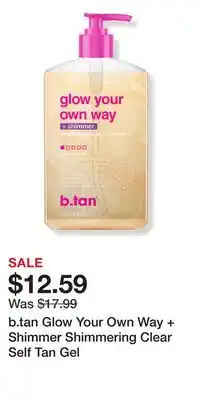 Ulta Beauty b.tan Glow Your Own Way + Shimmer Shimmering Clear Self Tan Gel offer