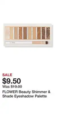 Ulta Beauty FLOWER Beauty Shimmer & Shade Eyeshadow Palette offer